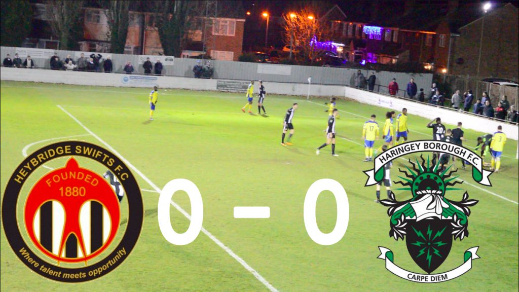 Heybridge Swifts 0 – 0 Haringey Borough